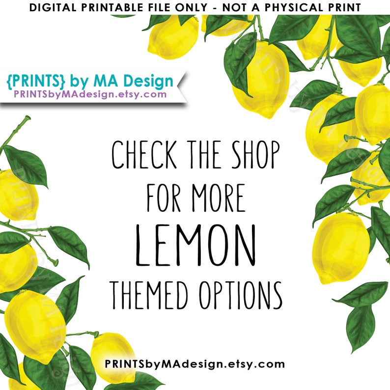 Puede incluir: Descarga digital imprimible con un fondo blanco y una rama de lim&oacute;n con limones amarillos y hojas verdes. El texto dice "CHECK THE SHOP FOR MORE LEMON THEMED OPTIONS" e incluye la direcci&oacute;n del sitio web "PRINTSbyMAdesign.etsy.com".