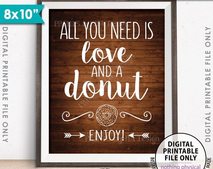 All You Need is Love and a Donut Sign, Bridal Brunch Doughnut Wedding Sign, Breakfast, 8x10” Rustic Wood Style Printable Instant Download