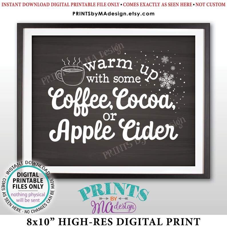 Warm Up with some Coffee Cocoa or Apple Cider Sign, Warm Drinks, Hot Beverage Station, PRINTABLE 8x10” Chalkboard Style Sign <ID> image 1