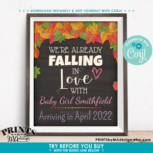 May include: A chalkboard style printable announcement with autumn leaves in orange, red, and yellow. The text reads "We're already falling in love with Baby Girl Smithfield arriving in April 2022".