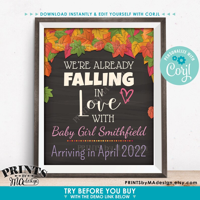 May include: A chalkboard style printable announcement with autumn leaves in orange, red, and yellow. The text reads "We're already falling in love with Baby Girl Smithfield arriving in April 2022".