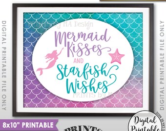 Mermaid Party Sign, Mermaid Kisses and Starfish Wishes, Mermaid Birthday Party, Star Fish, 8x10” Watercolor Style Printable Instant Download