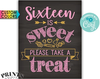 Sweet 16 Birthday Party Sign, Sixteen is Sweet Please Take a Treat, PRINTABLE Chalkboard Style Candy Sign <Edit Colors Yourself with Corjl>