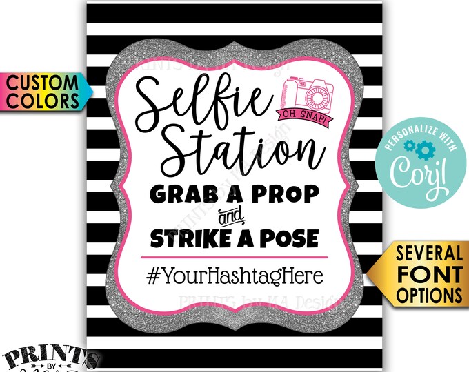 Selfie Station Sign, Grab a Prop and Strike a Pose, Silver Glitter, Custom PRINTABLE 8x10/16x20” Hashtag Sign <Edit Yourself with Corjl>