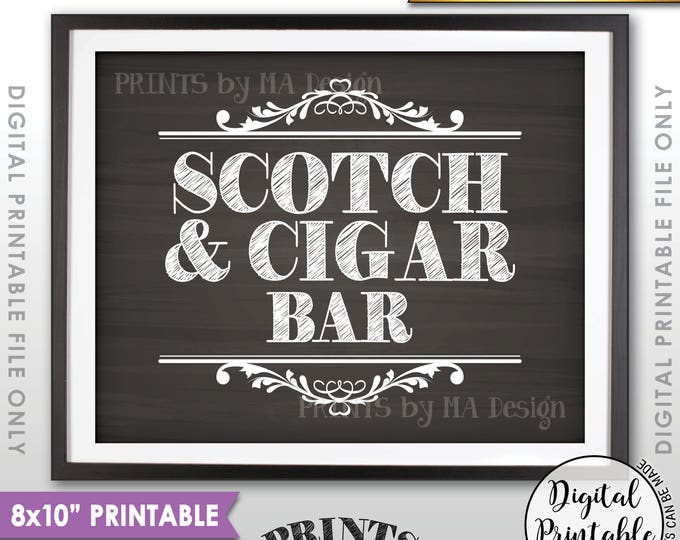 Scotch and Cigar Bar Sign, Scotch & Cigar Sign, Scotch Sign, Birthday Retirement Wedding, PRINTABLE 8x10” Chalkboard Style Instant Download