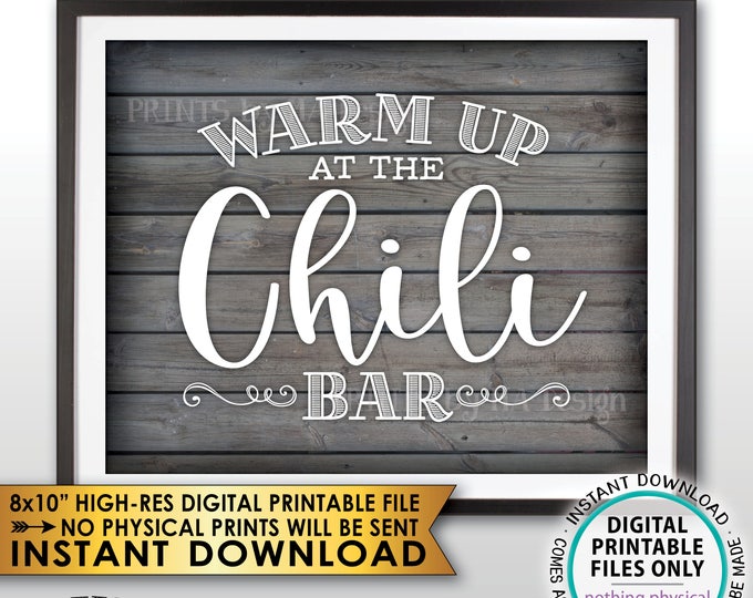 Warm Up at the Chili Bar Sign, Chili Sign, Chili Buffet, Winter Decor, Fall Autumn Decor, Rustic Wood Style PRINTABLE 8x10” Instant Download