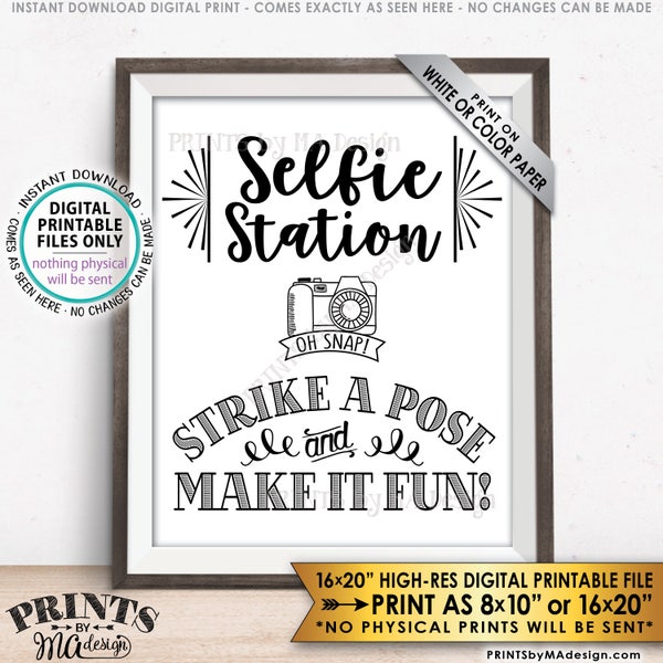 Selfie Station Sign, Strike a Pose & Make it Fun Selfie Sign, Photobooth Sign, Photo Station Sign, PRINTABLE 8x10/16x20” Sign <ID>