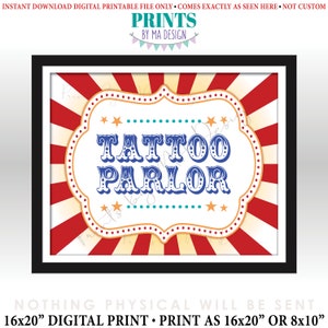 Tattoo Parlor Sign, Carnival Tattoo Studio, Circus Activities & Games, Birthday Party, Fesitval, Picnic, PRINTABLE 8x10/16x20” Sign <ID>