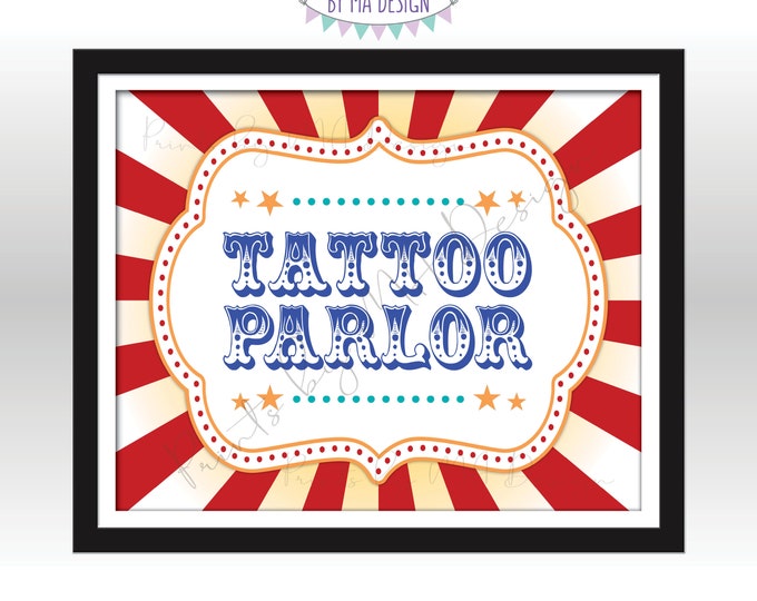 Tattoo Parlor Sign, Carnival Tattoo Studio, Circus Activities & Games, Birthday Party, Fesitval, Picnic, PRINTABLE 8x10/16x20” Sign <ID>