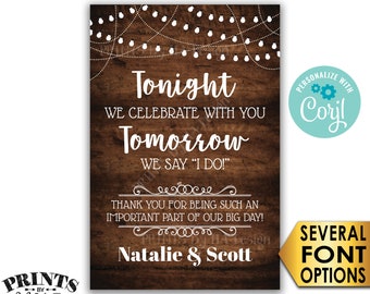 Tonight We Celebrate With You Tomorrow We Say I Do Rehearsal Dinner Sign, PRINTABLE 24x36” Rustic Wood Style Sign <Edit Yourself with Corjl>