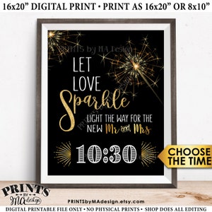 Sparkler Send-Off Sign, Let Love Sparkle Light the Way for the New Mr & Mrs Sparkler Sign, Custom Time, PRINTABLE 8x10/16x20” Wedding Sign