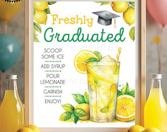 Graduation Party Lemonade Sign, Freshly Graduated, Black Grad Cap, Lemon Grad Party Decor, Digital PRINTABLE 8x10/16x20” Sign <ID>