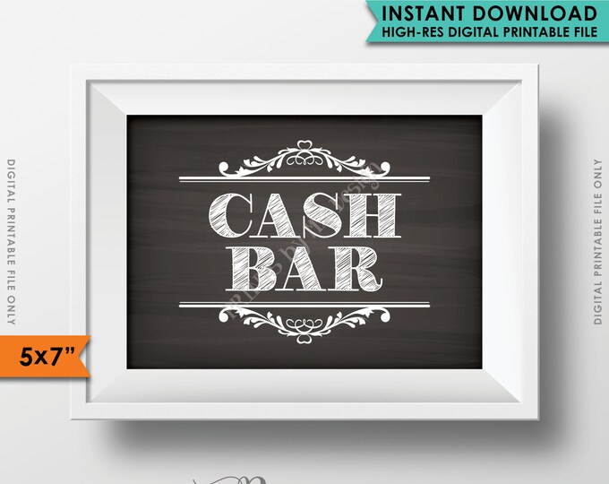 Cash Bar Sign, Wedding Bar Sign, Graduation Party, Birthday, Retirement, Wedding Reception, 5x7” Chalkboard Style Printable Instant Download