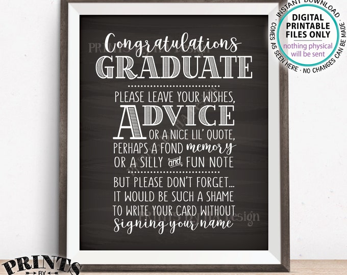 Graduation Advice Sign, Congratulations Graduate Sign, Advice Memory Well Wish, Graduation Party, PRINTABLE Chalkboard Style 8x10” Sign <ID>