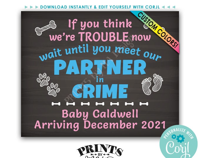 Meet Our Partner in Crime Dogs Pregnancy Announcement Sign, PRINTABLE 16x20” Chalkboard Style Baby Reveal Sign <Edit Yourself with Corjl>