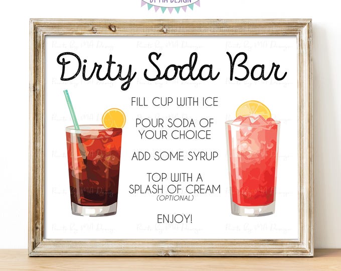 Dirty Soda Bar Sign, Make Your Own Soda, Italian Soda, Cream Soda, PRINTABLE 8x10/16x20” Landscape Sign, Bubbly Fun Fizzy Drink <ID>