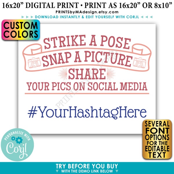 Editable Hashtag Sign, Strike a Pose Snap a Picture Share Pics on Social Media, PRINTABLE 8x10/16x20” Sign <Edit Yourself w/Corjl>