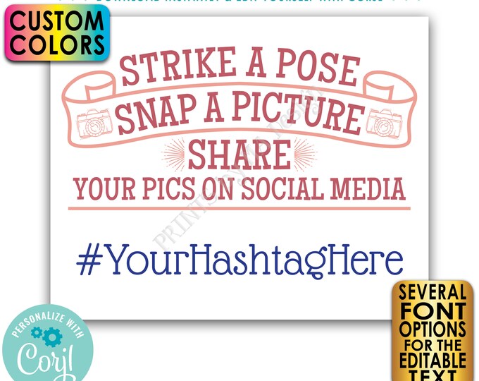 Editable Hashtag Sign, Strike a Pose Snap a Picture Share Pics on Social Media, PRINTABLE 8x10/16x20” Sign <Edit Yourself w/Corjl>