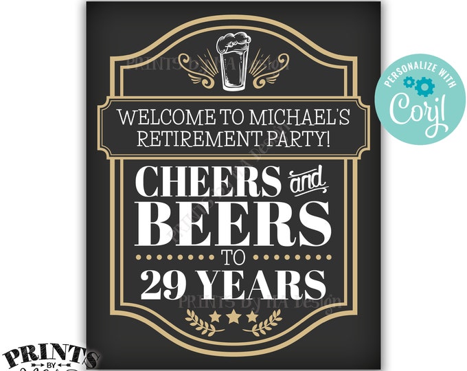 Cheers and Beers Retirement Party Sign, Cheers to ___ Years, Custom PRINTABLE 8x10/16x20” Cheers & Beers Sign <Edit Yourself with Corjl>