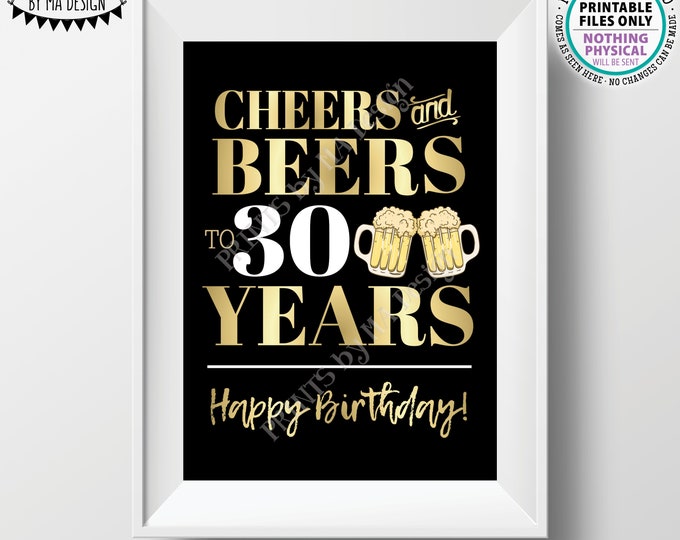 Cheers and Beers to 30 Years, 30th B-day Party Decor, Thirtieth Birthday, PRINTABLE 5x7” 30th B-day Sign <Instant Download>