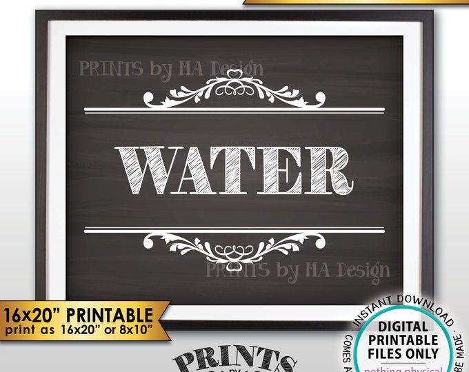 Water Sign, Wedding Beverage Station Sign, Bridal Shower, Baby Shower, 8x10/16x20” Chalkboard Style PRINTABLE Instant Download Drink Sign