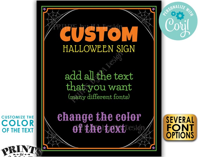 Custom Halloween Sign, Choose Your Text, One PRINTABLE 8x10/16x20” Portrait Halloween Party Sign <Edit Yourself with Corjl>