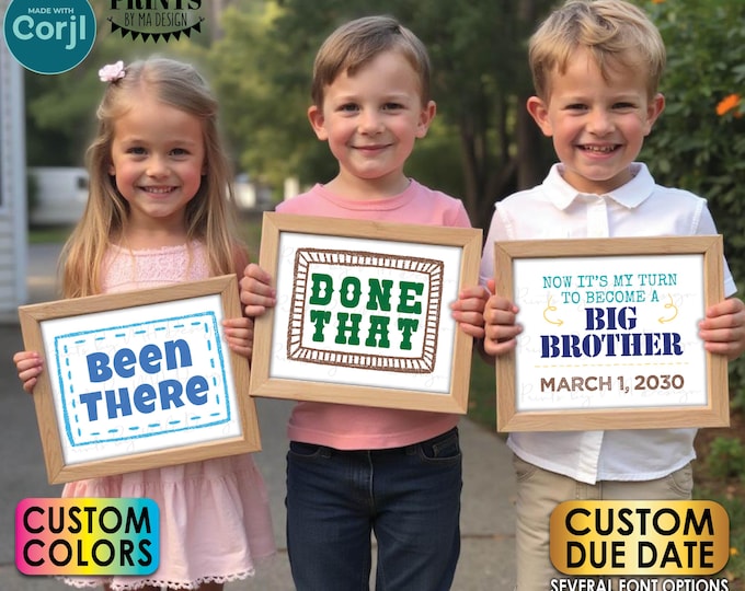 Baby #4 Pregnancy Announcement, Been There Done That It's My Turn to Become a Big Brother, PRINTABLE Reveal Signs <Edit Yourself with Corjl>