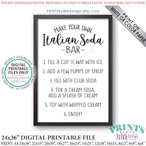 Italian Soda Bar Sign, Make Your Own Italian Soda Sign, Graduation, Wedding, Summer, Italian Cream Soda Sign, PRINTABLE 24x36” Sign <ID>