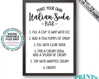 Italian Soda Bar Sign, Make Your Own Italian Soda Sign, Graduation, Wedding, Summer, Italian Cream Soda Sign, PRINTABLE 24x36” Sign <ID>
