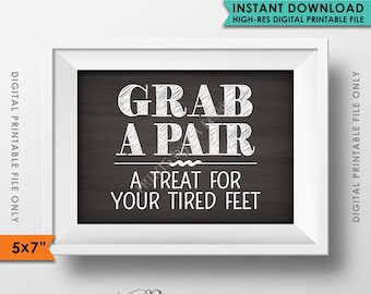 Flip Flop Sign, Grab a Pair Dancing Shoes Sign, Treat for Tired Feet, Wedding Sign, Chalkboard Style 5x7" Instant Download Digital Printable