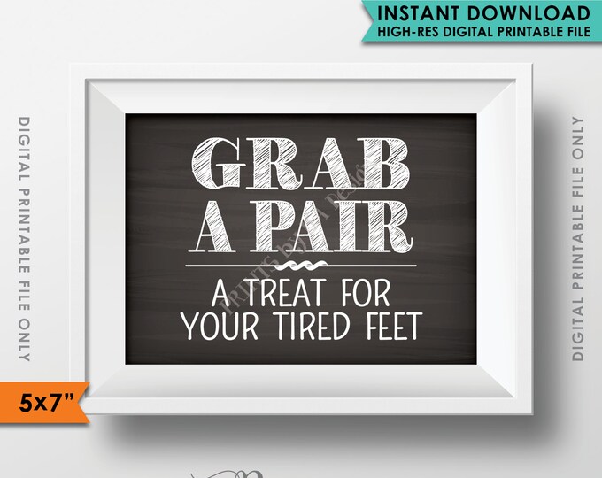 Flip Flop Sign, Grab a Pair Dancing Shoes Sign, Treat for Tired Feet, Wedding Sign, Chalkboard Style 5x7" Instant Download Digital Printable
