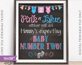 Pregnancy Announcement Pink or Blue Either Will Do Mommy's Expecting Baby #2, PRINTABLE 8x10/16x20” Chalkboard Style Reveal Sign <ID>