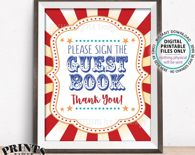 Please Sign the Guest Book Carnival Party Sign, Carnival Guestbook Sign, Circus Party, Portrait, PRINTABLE 8x10/16x20” Guest Book Sign <ID>