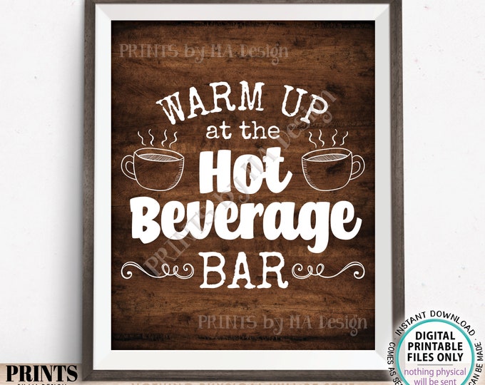 Hot Beverage Bar Sign, Hot Chocolate Station, Cocoa Drink Display, Coffee Tea Apple Cider, PRINTABLE 8x10/16x20” Rustic Wood Style Sign <ID>