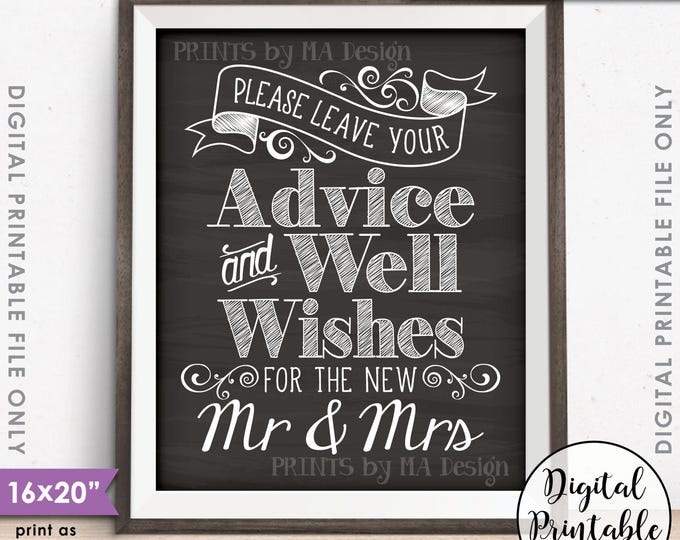 Advice and Well Wishes, Leave your Advice and Well Wishes for the New Mr & Mrs, PRINTABLE 8x10/16x20” Chalkboard Style Instant Download