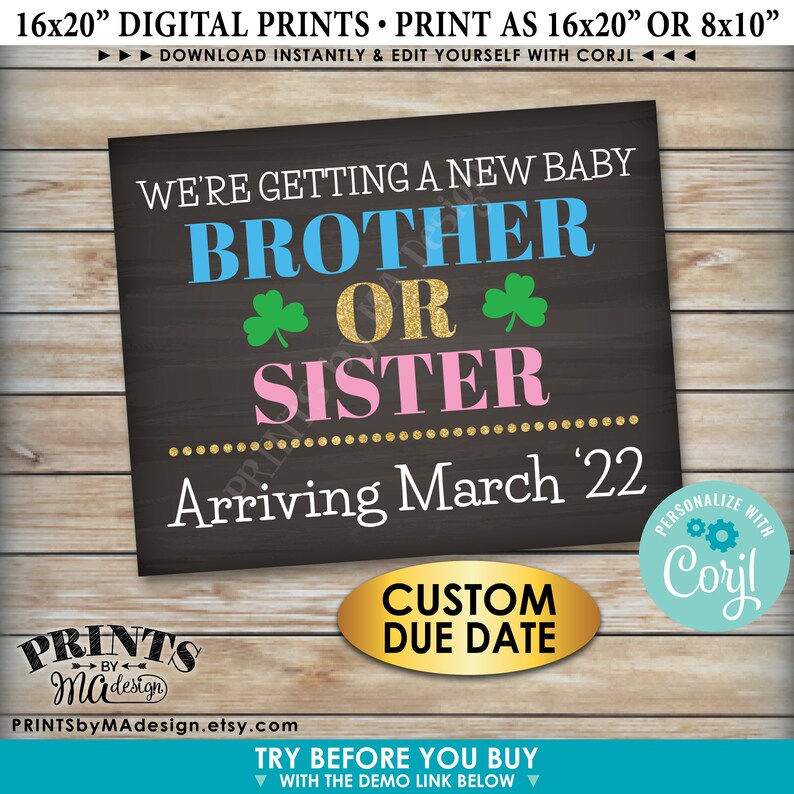 May include: A digital printable sign announcing a new baby is on the way. The sign is black with gold glitter accents and features the text "We're getting a new baby Brother or Sister Arriving March '22". The sign is customizable with a due date and can be printed in 16x20 or 8x10 inches.