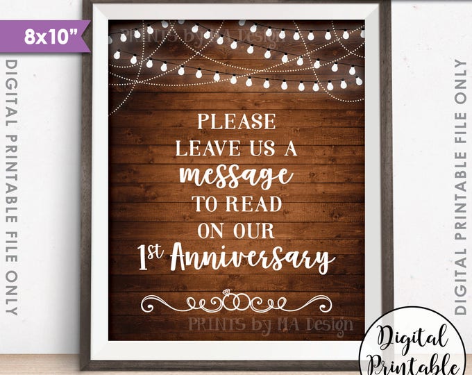 Please Leave Us a Message to Read on Our First Anniversary Wedding Sign, 1st Anniversary, PRINTABLE 8x10” Rustic Wood Style Sign <ID>