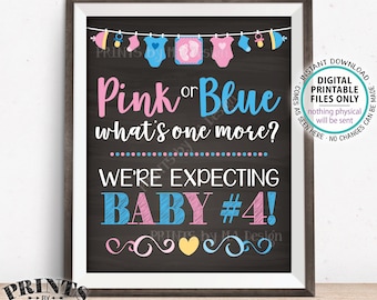 Baby Number 4 Pregnancy Announcement, Pink or Blue What's One More, Child, Chalkboard Style PRINTABLE 8x10/16x20” Baby #4 Reveal Sign <ID>