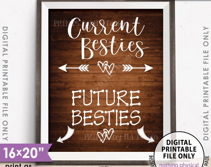 Best Friend Pregnancy Sign, Current Besties Future Besties Pregnancy Announcement, Instant Download 8x10/16x20” Rustic Wood Style Printable