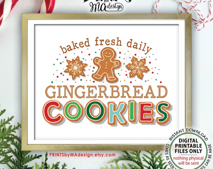 Gingerbread Cookies Sign, Baked Fresh Daily, Christmas Cookies Sign, Festive Holiday Cookies, PRINTABLE 8x10” Gingerbread Cookie Sign <ID>
