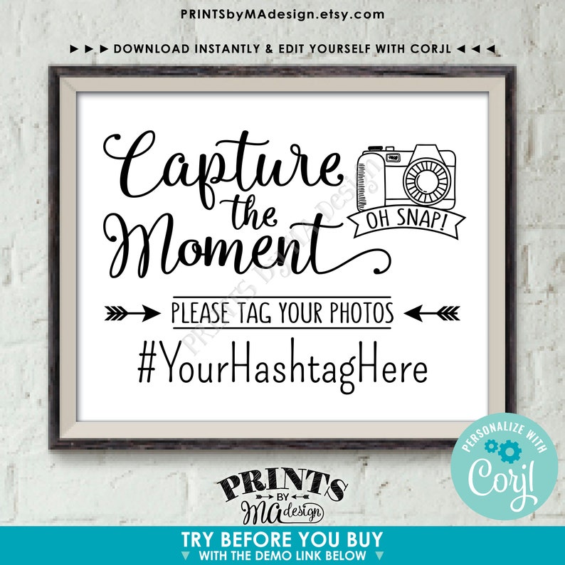 Capture the Moment Hashtag Sign, Tag Your Photos on Social Media, PRINTABLE 8x10/16x20 Black & White Sign Edit Yourself with Corjl image 2
