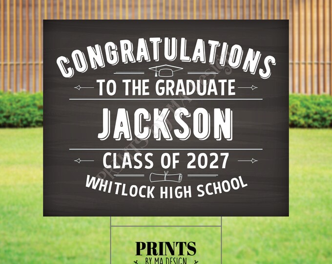 Graduation Party Decoration, Custom Grad Name Class Year and School, Custom PRINTABLE 16x20” Chalkboard Style Grad Party Poster