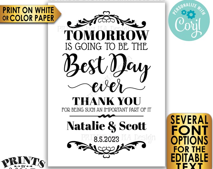 Editable Rehearsal Dinner Sign, Tomorrow is Going to Be The Best Day Ever, PRINTABLE 5x7” Black & White Sign <Edit Yourself with Corjl>