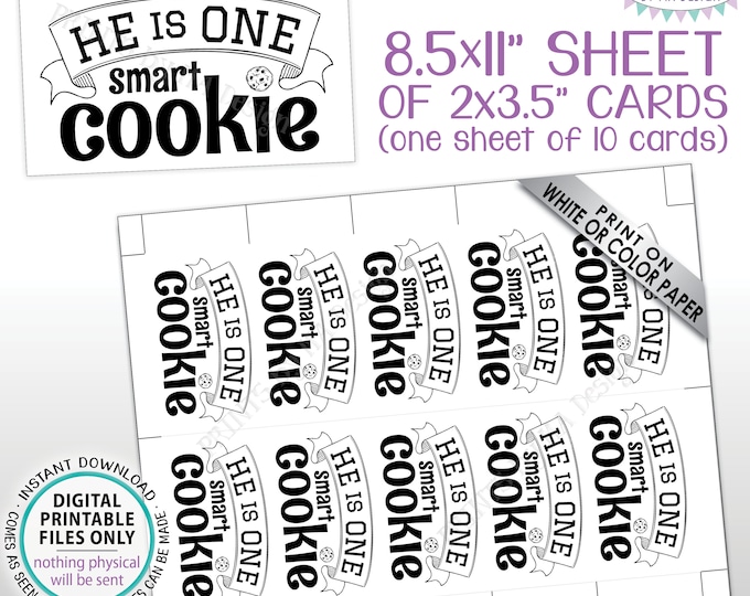 He is One Smart Cookie Cards, Boy Graduation Party Decorations, Ten 3.5x2" Cards on one PRINTABLE 8.5x11” Sheet, Digital File <ID>