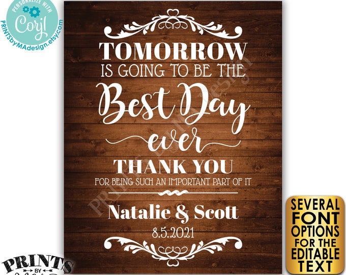Editable Rehearsal Dinner Sign, Tomorrow is Going to Be the Best Day Ever, PRINTABLE 16x20” Rustic Wood Style Sign <Edit Yourself w/Corjl>