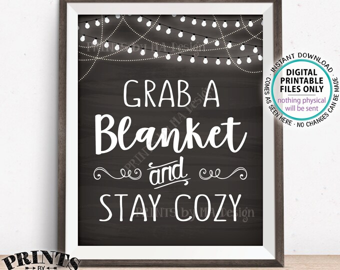 Blanket Sign, Grab a Blanket & Stay Cozy, Warm Up Here, Party Favors, Chilly, PRINTABLE 8x10” Chalkboard Style Sign, Rustic Wedding <ID>