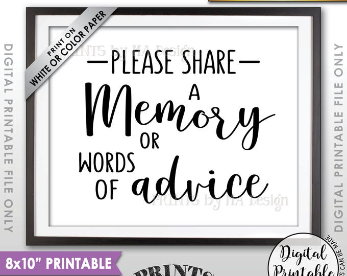 Share a Memory or Words of Advice Sign, Share Memories, Write a Memory, Graduation Party, Retirement, PRINTABLE 8x10” Sign <ID>
