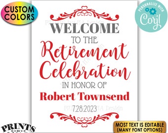 Retirement Party Sign, Welcome to the Retirement Celebration, Custom Colors, PRINTABLE 8x10/16x20” Sign <Edit Yourself with Corjl>