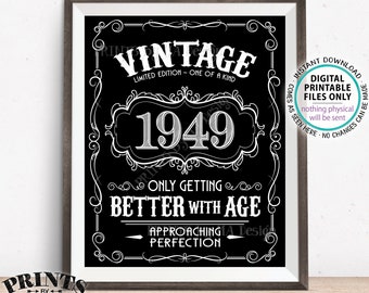 Födelsedagsskylt från 1949, Bättre med åldern Vintage födelsedagsaffisch, Whisky, Lagrad till perfektion, Svartvit UTSKRIFTSBAR 8x10/16x20” 1949-skylt <ID>