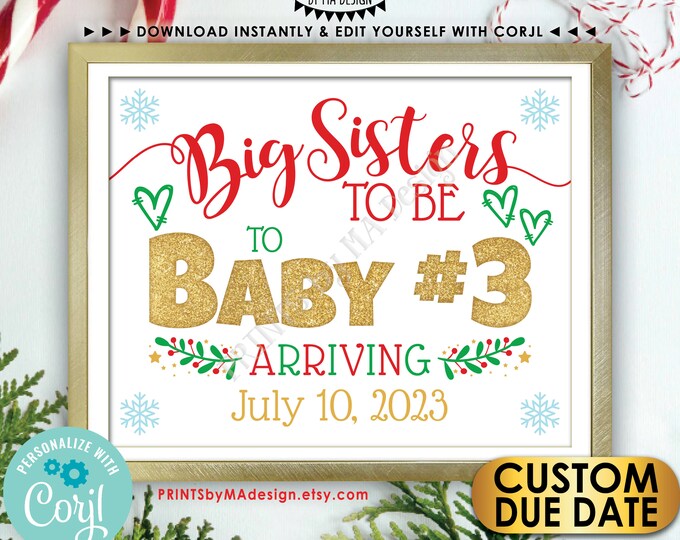 Baby #3 Christmas Pregnancy Announcement, Big Sisters to Third Child, Editable Baby Number 3, PRINTABLE Sign <Edit Yourself w/Corjl>